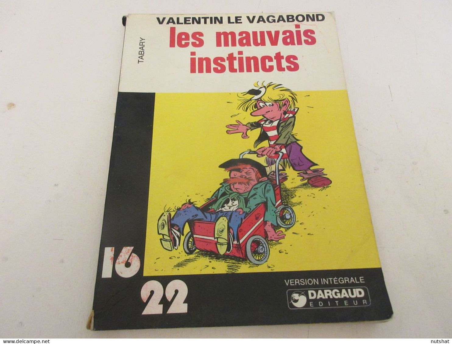 VALENTIN Le VAGABOND Les MAUVAIS INSTINCTS TABARY 1977 86 Pages          - Otras Revistas
