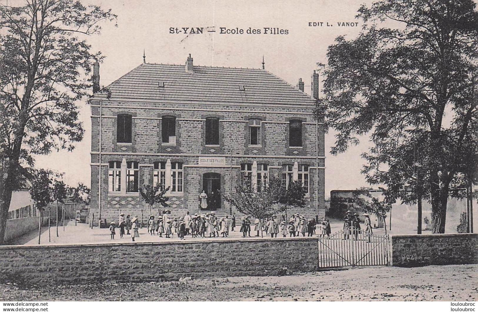 SAINT YAN ECOLE DES FILLES - Sonstige & Ohne Zuordnung