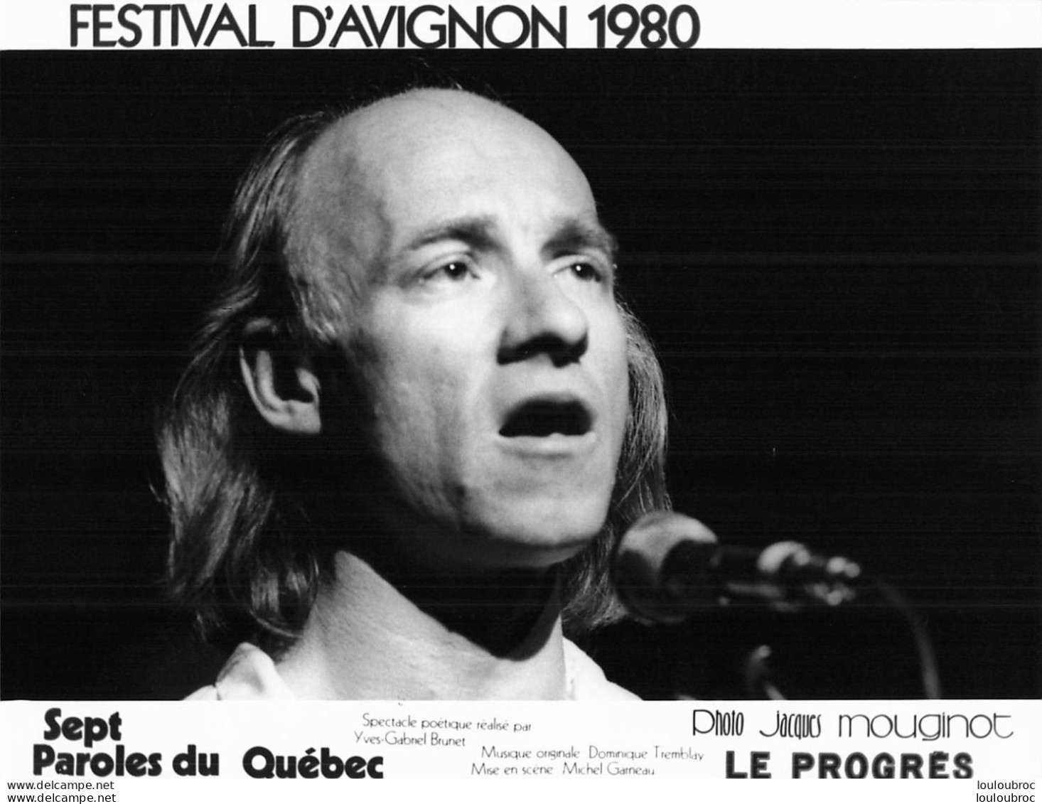 SEPT PAROLES DU QUEBEC SPECTACLE DE MICHEL GARNEAU FESTIVAL D'AVIGNON 1980 PHOTO DE PRESSE ORIGINALE 20X15CM R6 - Célébrités