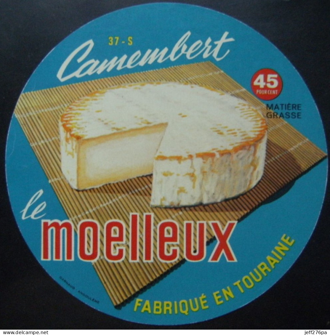 Etiquette Camembert - Le Moelleux - Laiterie 37-S Touraine Anonyme - Indre&Loire  A Voir ! - Fromage