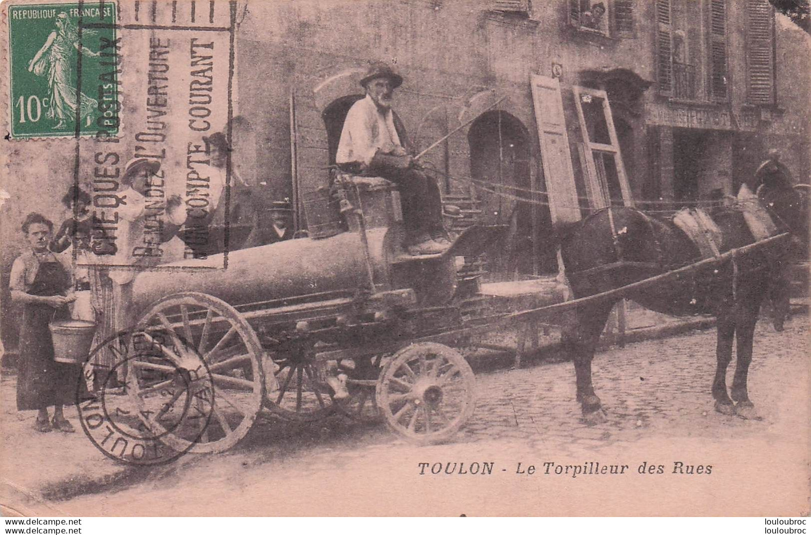 TOULON LE TORPILLEUR DES RUES - Toulon