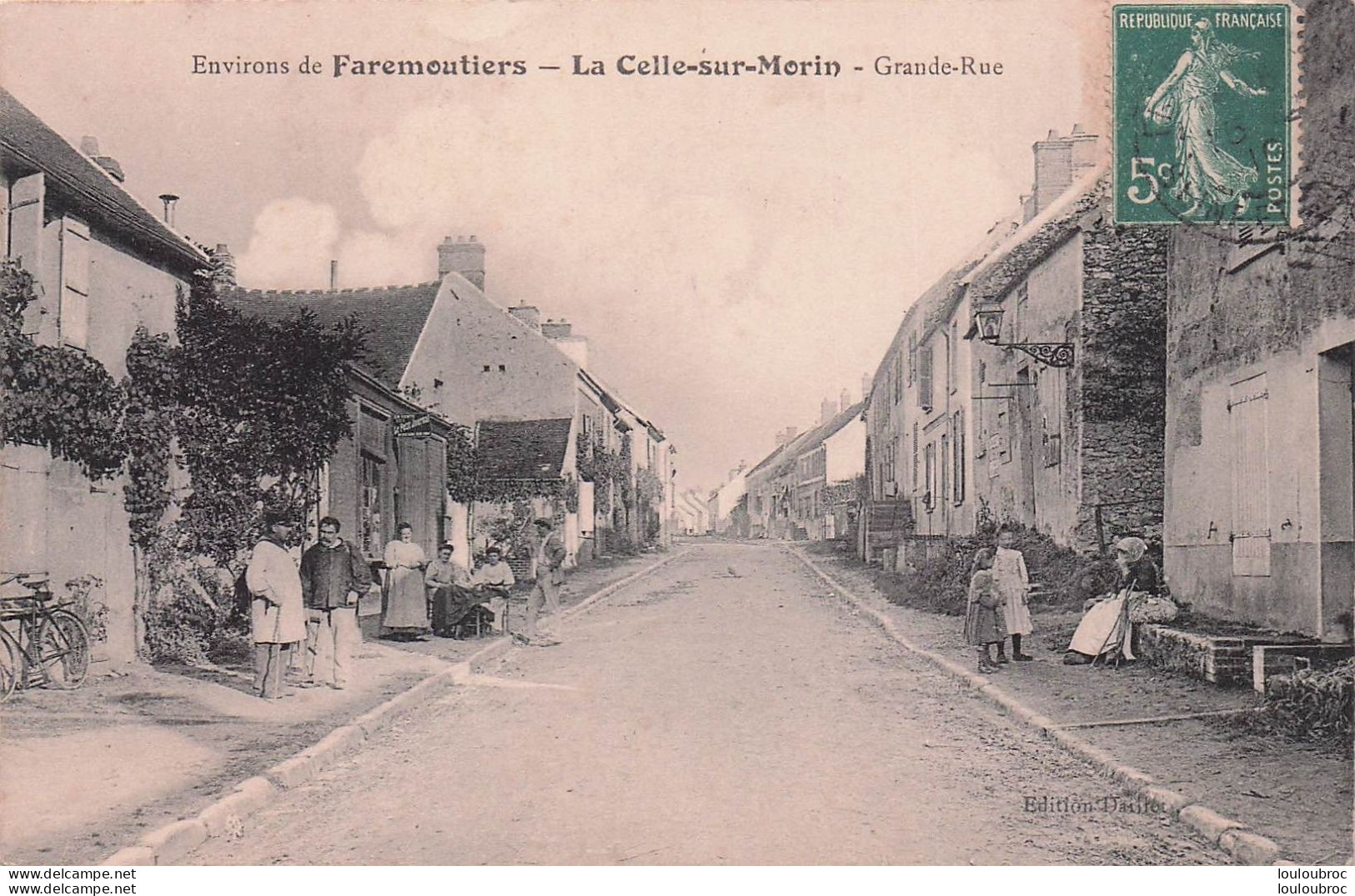 LA CELLE SUR MORIN GRANDE RUE ENVIRONS DE FAREMOUTIERS - Sonstige & Ohne Zuordnung