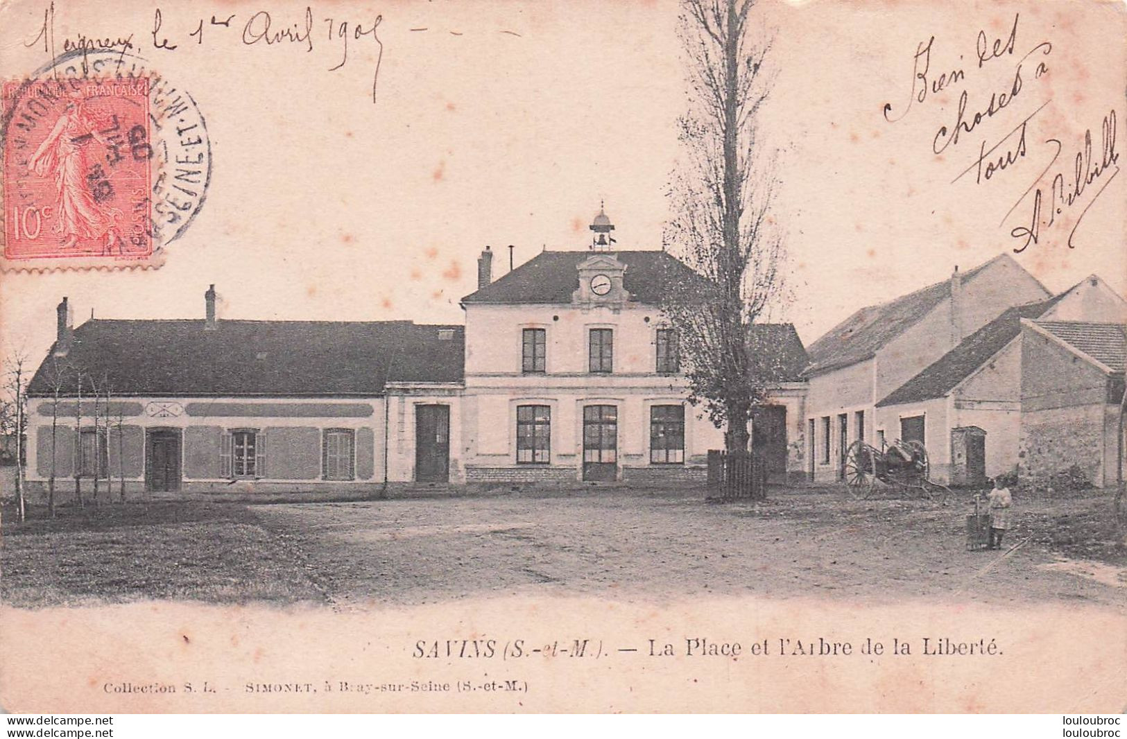 SAVINS LA PLACE ARBRE DE LA LIBERTE ECRITE DE MEIGNEUX 1905 - Sonstige & Ohne Zuordnung