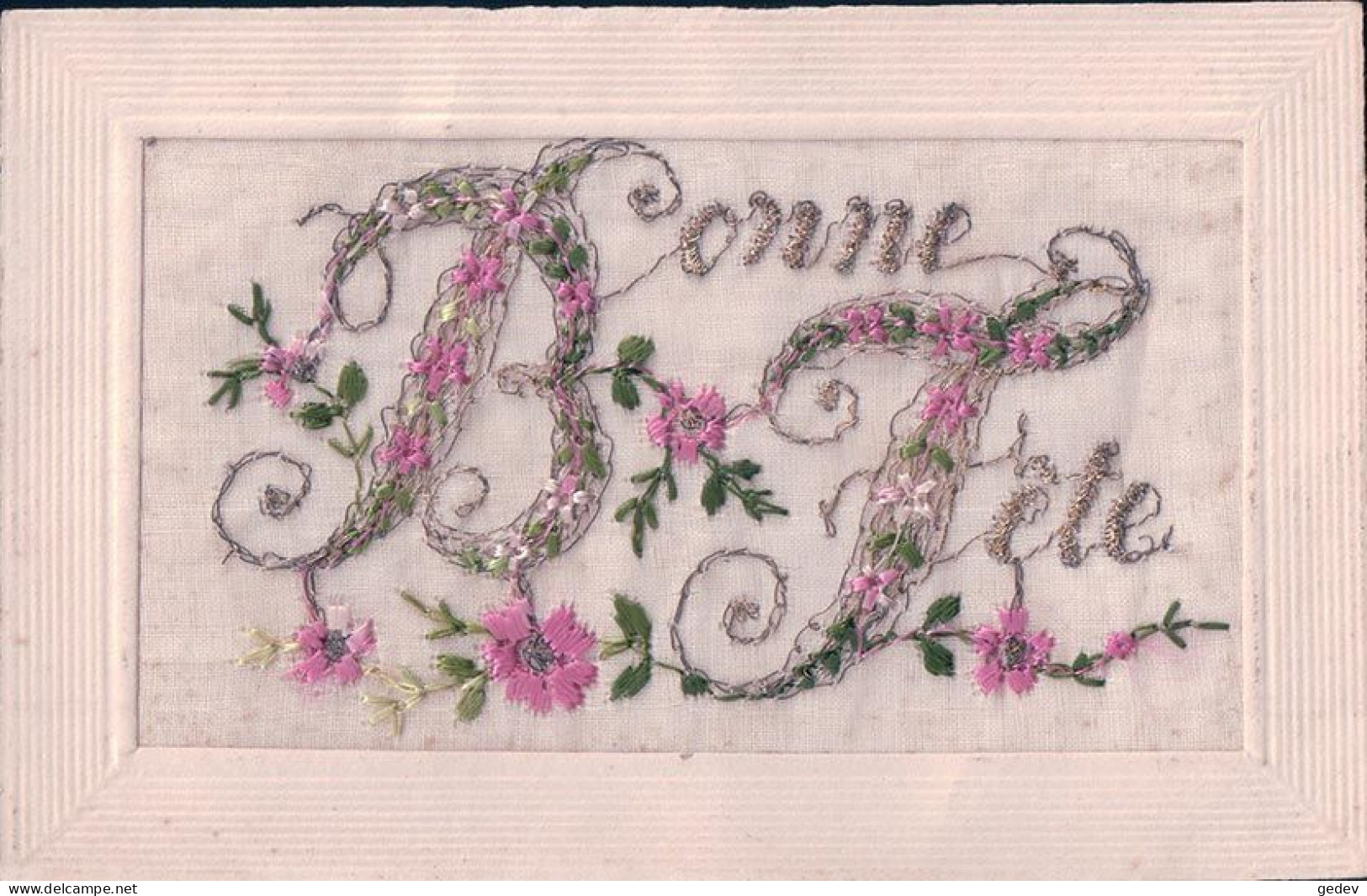 Bonne Fête Et Fleurs Brodées (2804) - Embroidered
