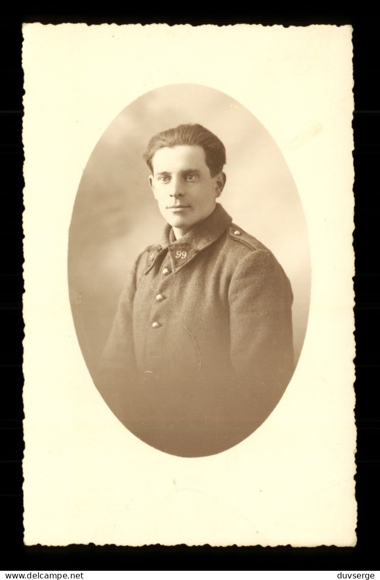 Carte Photo Militaire Soldat Du  99eme Regiment ( Format 9cm X 14cm ) - Régiments