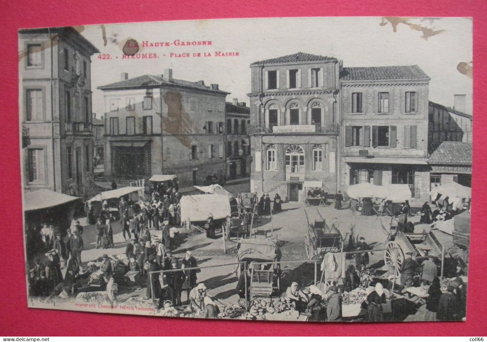 31 Rieumes 1917 Place De La Mairie Marché Très Animée éditeur Labouche N°422 Dos Scanné - Autres & Non Classés