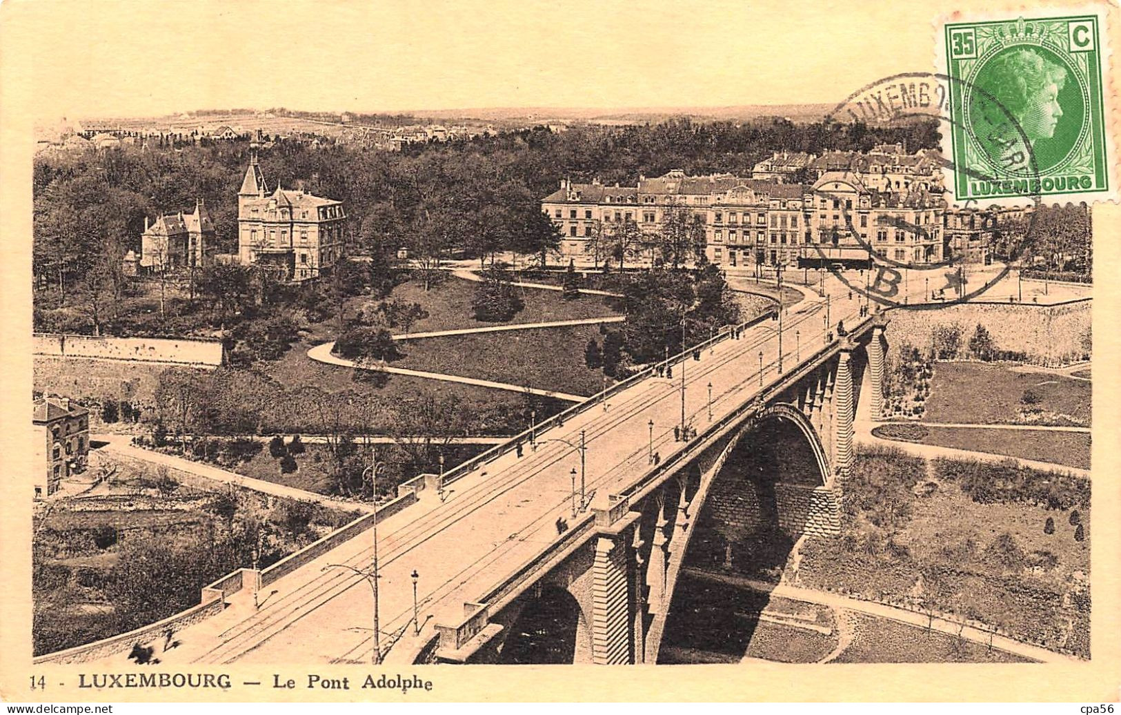 Le PONT ADOLPHE - LUXEMBOURG - Cachet LUXEMBOURG GARE B - Luxemburg - Stadt