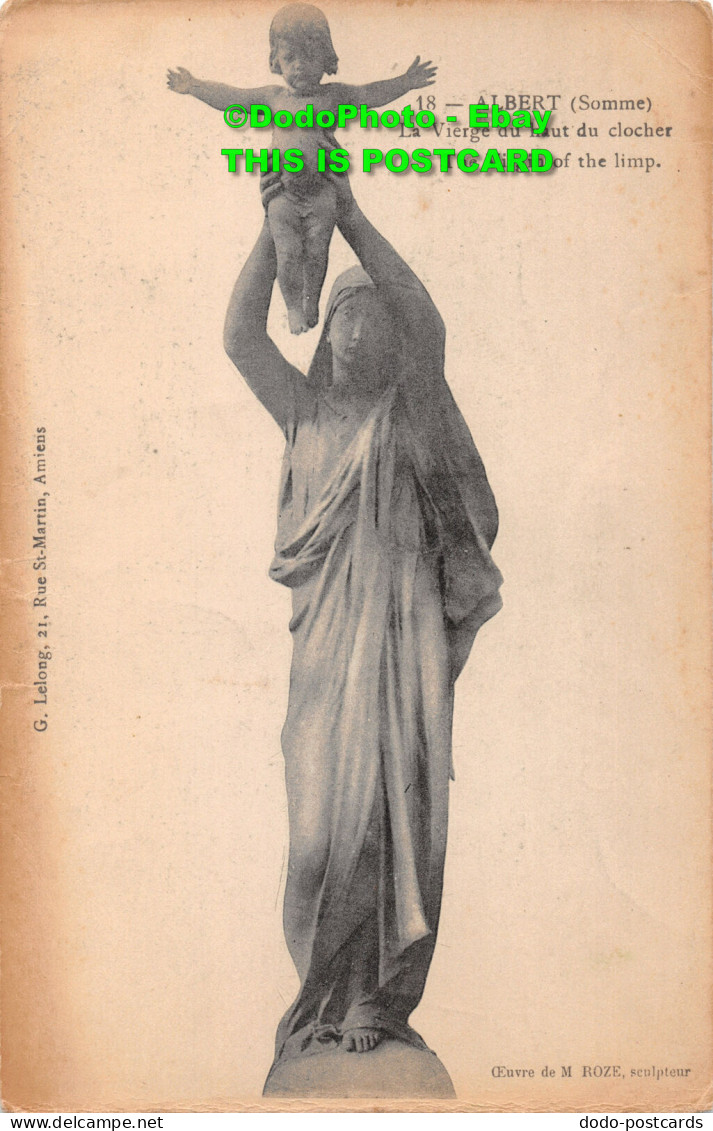 R359930 Albert. Somme. The Virgin Of The Limp. G. Lelong. M. Roze. Catala Freres - Monde