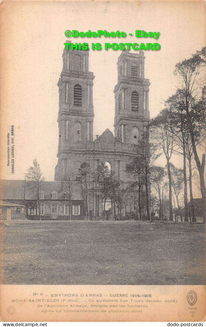 R359932 Environs D Arras. Guerre 1914. Mont Saint Eloi. Ce Qu Etaient Les Tours. - Monde