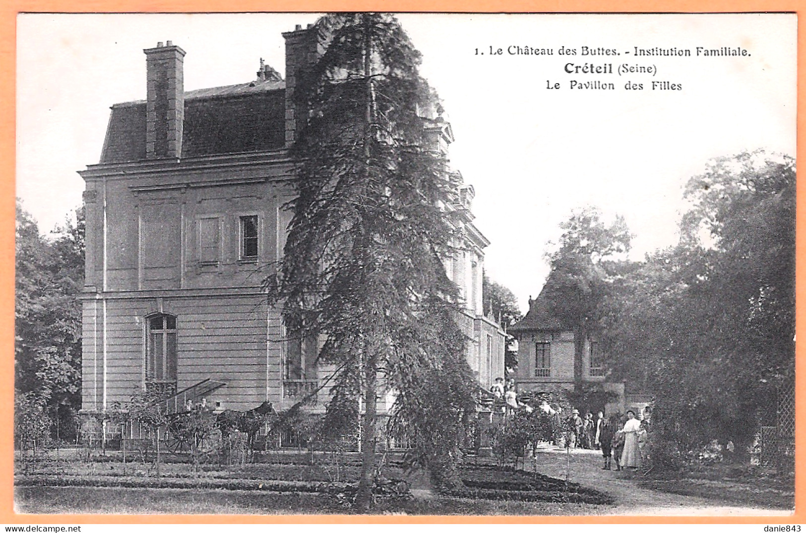 CPA Très Rare - VAL DE MARNE - CRÉTEIL - LE CHATEAU DES BUTTES - INSTITUTION FAMILIALE - PAVILLON DES FILLES - Animation - Creteil