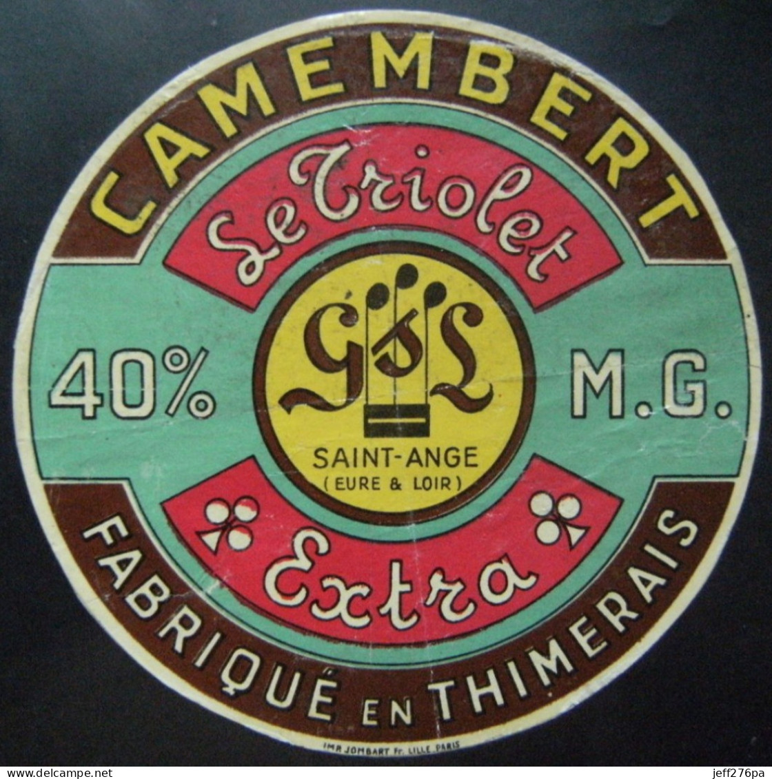 Etiquette Camembert - Le Triolet - Société Laitière De Saint-Ange 28 Ille De France - Eure&Loir  A Voir ! - Käse