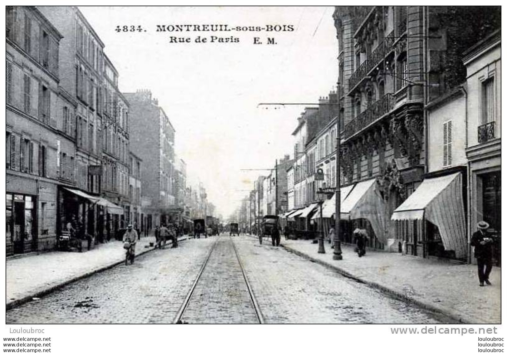 93 MONTREUIL SOUS BOIS RUE DE PARIS E.M. N°4834 - Montreuil