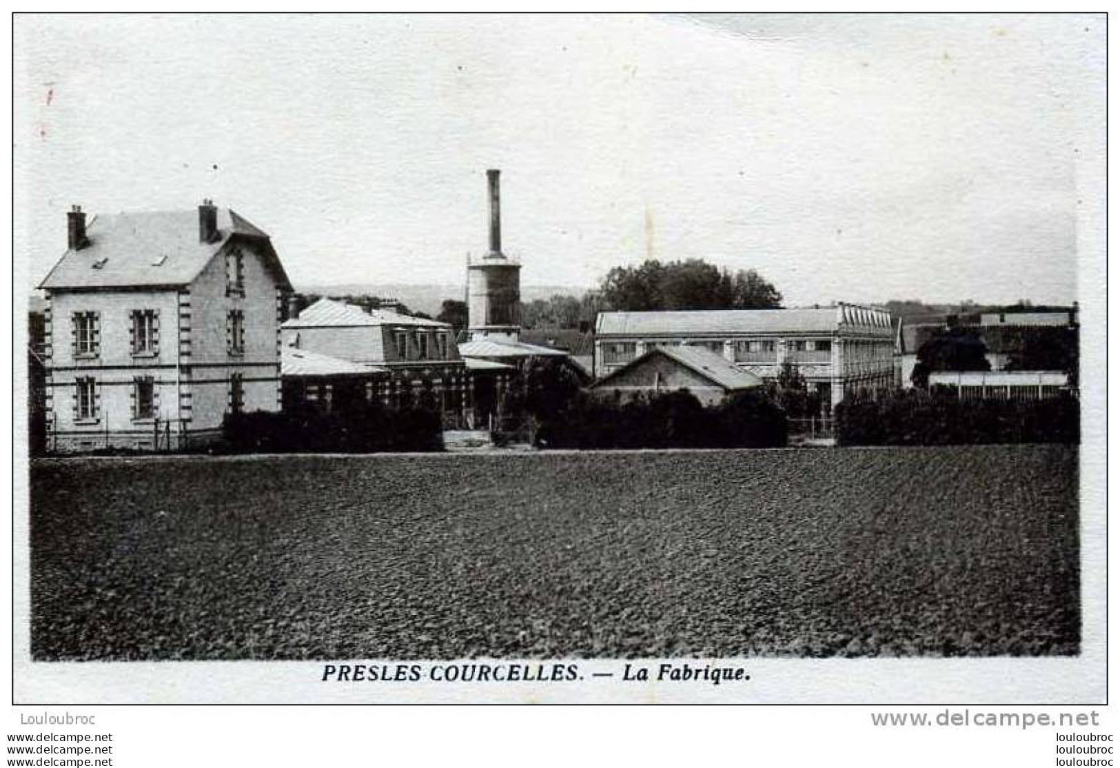 95 PRESLES COURCELLES LA FABRIQUE EDIT FREMONT - Presles