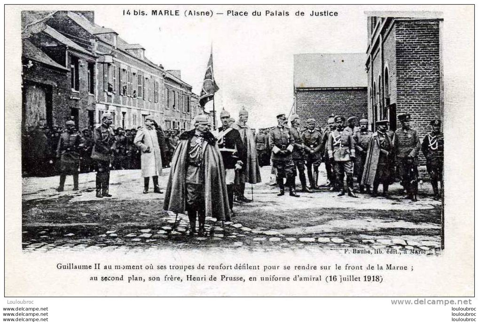 02 MARLE PLACE DU PALAIS DE JUSTICE GUILLAUME II ET HENRI DE PRUSSE - Guerre 1914-18