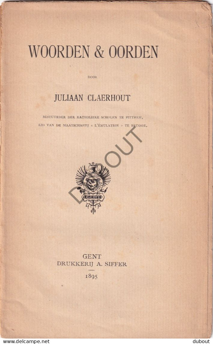 Pittem/Brugge - Woorden En Oorden Door Juliaan Claerhout 1895  (V3116) - Antiquariat