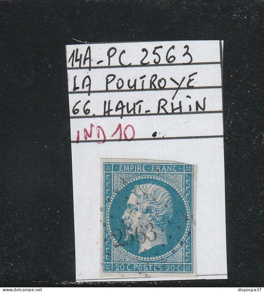 FRANCE CLASSIQUE.NAPOLEON- N°14 A- PC 2563 - LA POUTROYE (66) HAUT-RHIN - REF MS +VARIÉTÉ -idéal Planchage - 1853-1860 Napoleone III