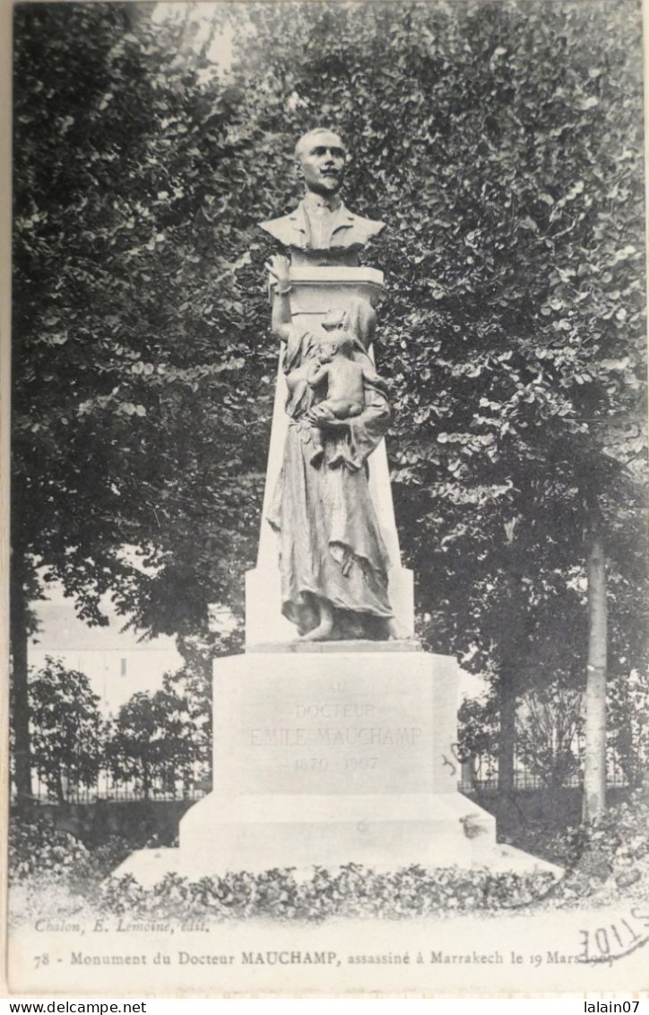 C. P. A. : 71 : CHALON SUR SAONE : Monument Du Docteur MAUCHAMP, Assassiné à Marrakech - Chalon Sur Saone