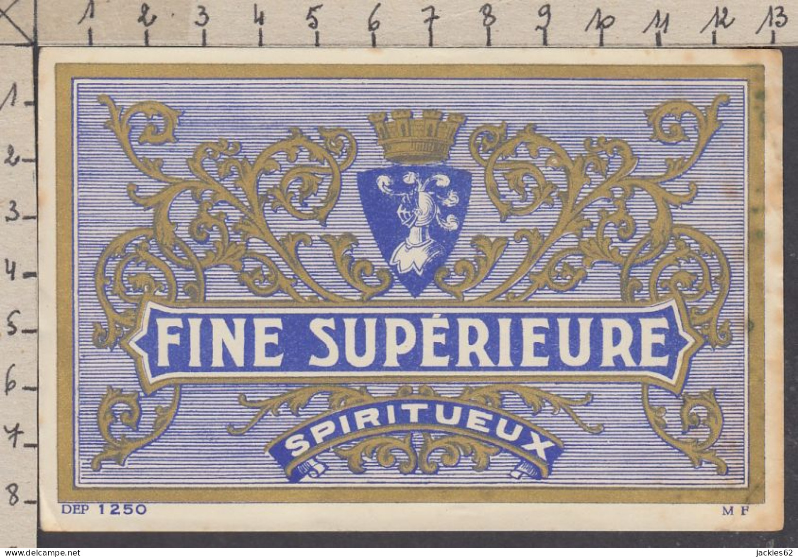 128868/ Etiquette De Boisson *FINE SUPERIEURE, SPIRITUEUX* - Publicités