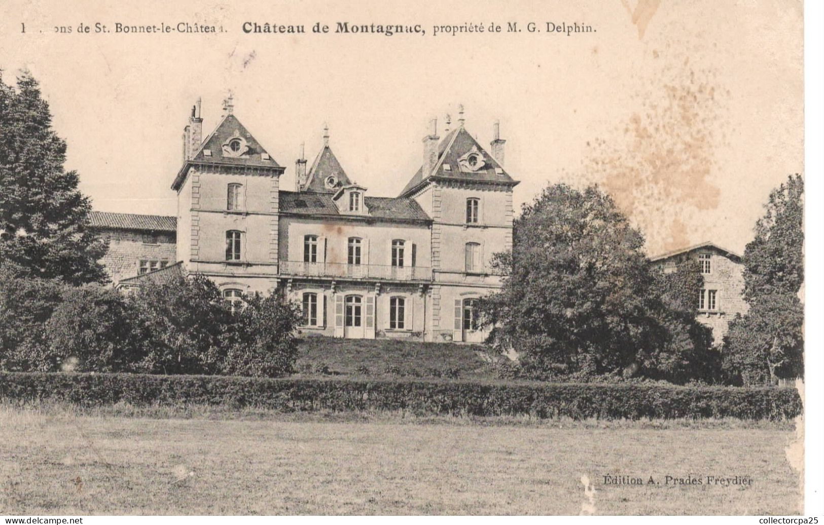 Environs De Saint Bonnet Le Château - Château De Montagnac , Propriété De M. G. Delphin - Autres & Non Classés