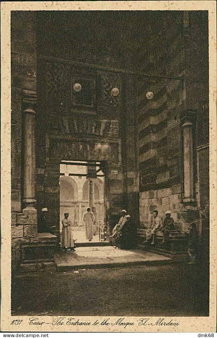 EGYPT - CAIRO - THE ENTRANCE TO THE MOSQUE EL- MERDANI (1031) EDIT. LEHNERT & LANDROCK 1920s (12664) - Le Caire