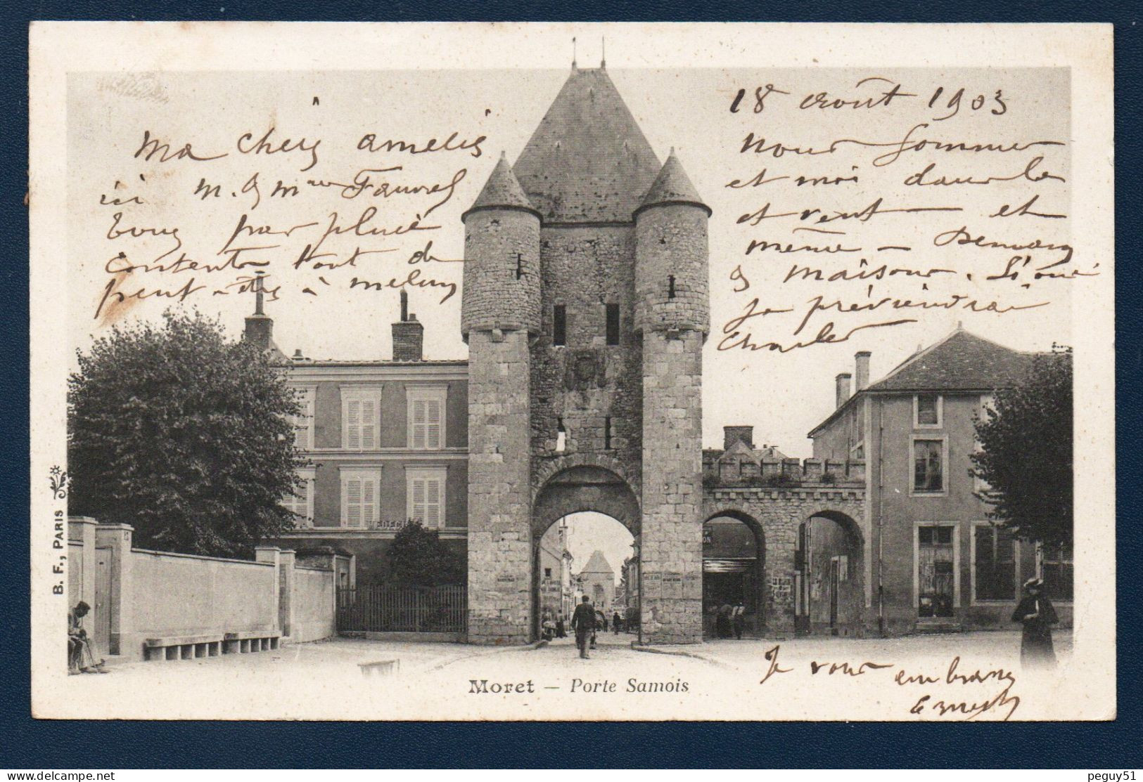77. Moret-sur-Loing. Porte De Samois ( Ou Porte De Paris, XVème Siècle) En Direction De Fontainebleau. 1903 - Moret Sur Loing