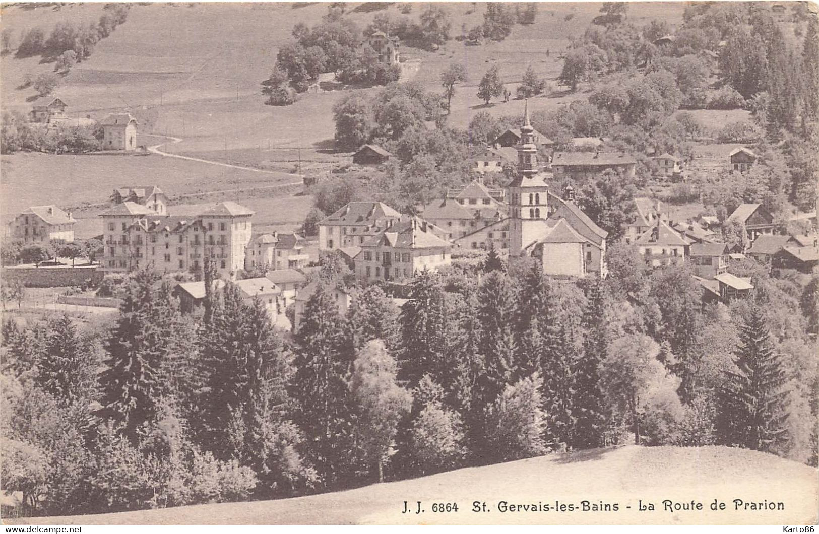 St Gervais Les Bains * La Route De Prarion Et Vue Sur La Commune - Saint-Gervais-les-Bains