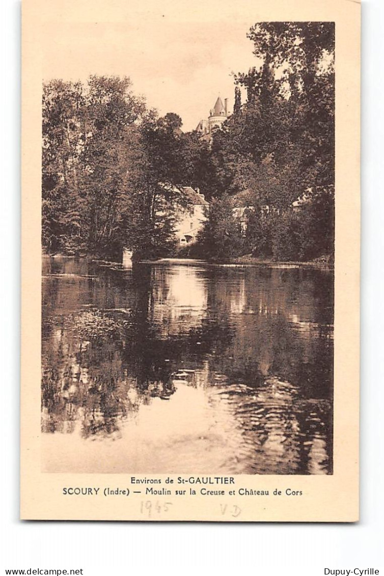 SCOURY - Moulin Sur La Creuse Et Château De Cors - Très Bon état - Sonstige & Ohne Zuordnung