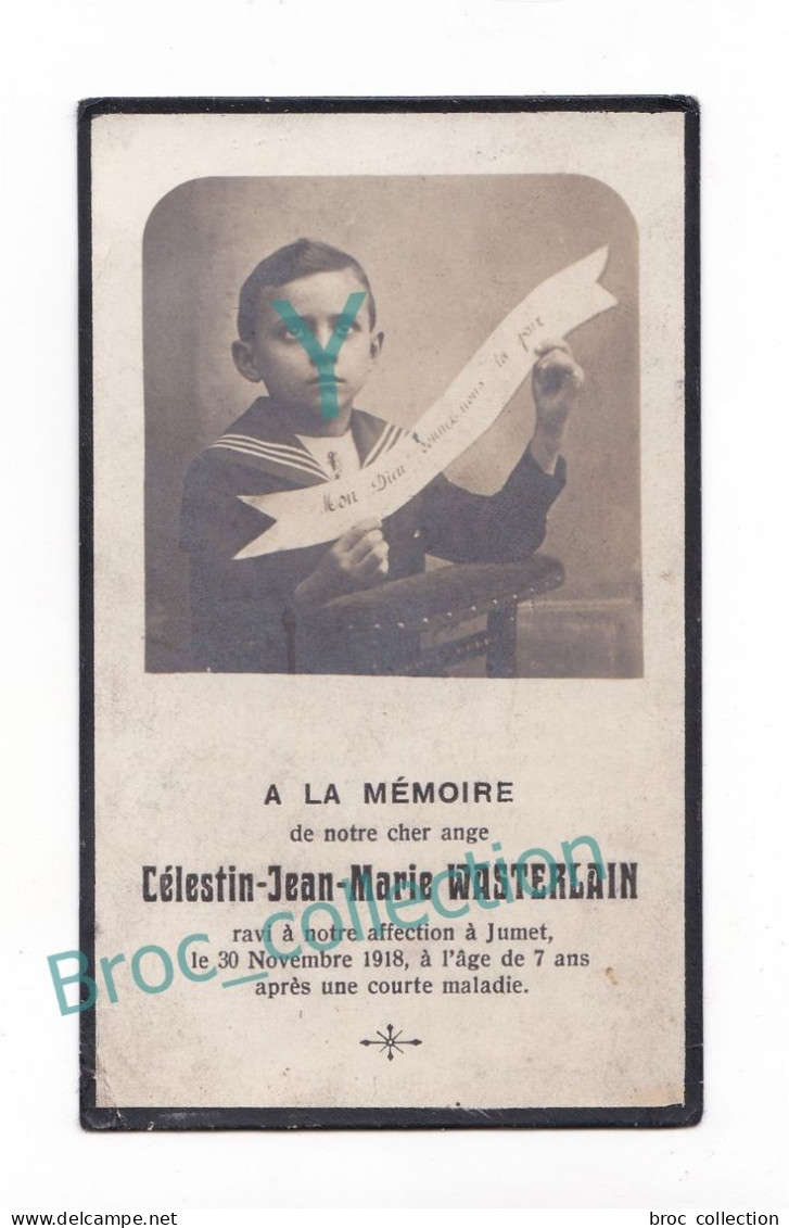 Jumet, Mémento De Célestin Jean-Marie Wasterlain, 30/11/1918, 7 Ans, Enfant, Souvenir Mortuaire, Décès - Andachtsbilder