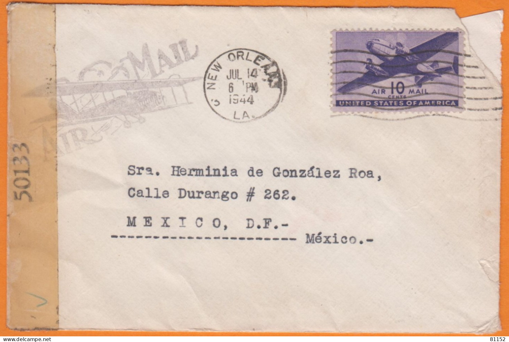 Lettre De NEW ORLEANS  1944 Avec  " Censure "   Pour MEXICO   En Poste Aérienne 10c - Lettres & Documents