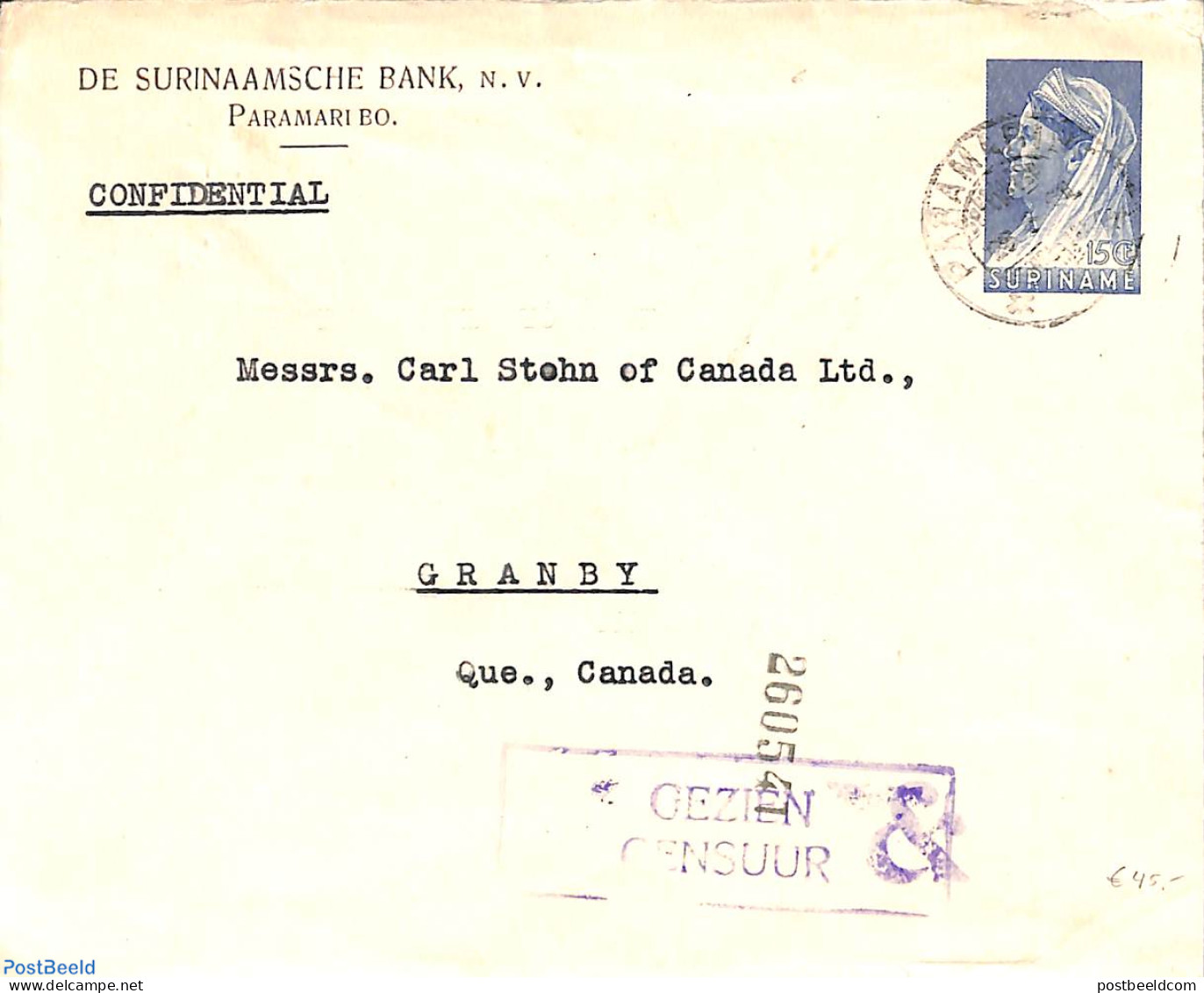 Suriname, Colony 1941 Envelope 15c, From Paramaribo To Granby (Canada), With Postmark: GEZIEN CENSUUR, Used Postal Sta.. - Other & Unclassified