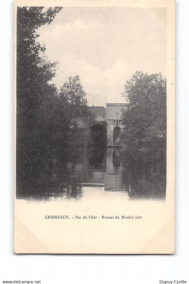 CHISSEAUX - Iles Du Cher - Ruines Du Moulin Fort - Très Bon état - Altri & Non Classificati