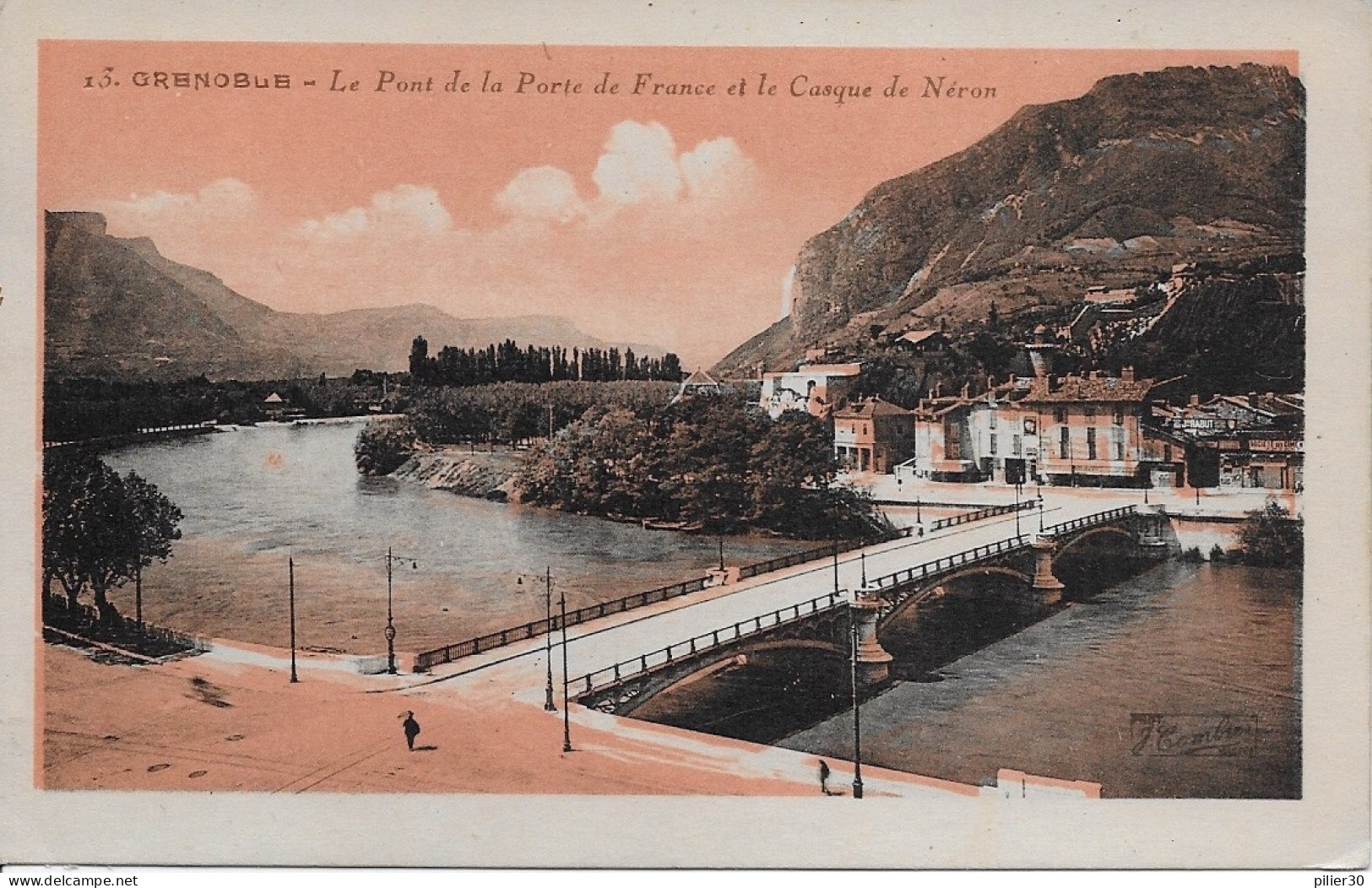 GRENOBLE LE PONT DE LA PORTE DE FRANCE ET LE CASQUE DE NERON -  Prix Fixe - Grenoble