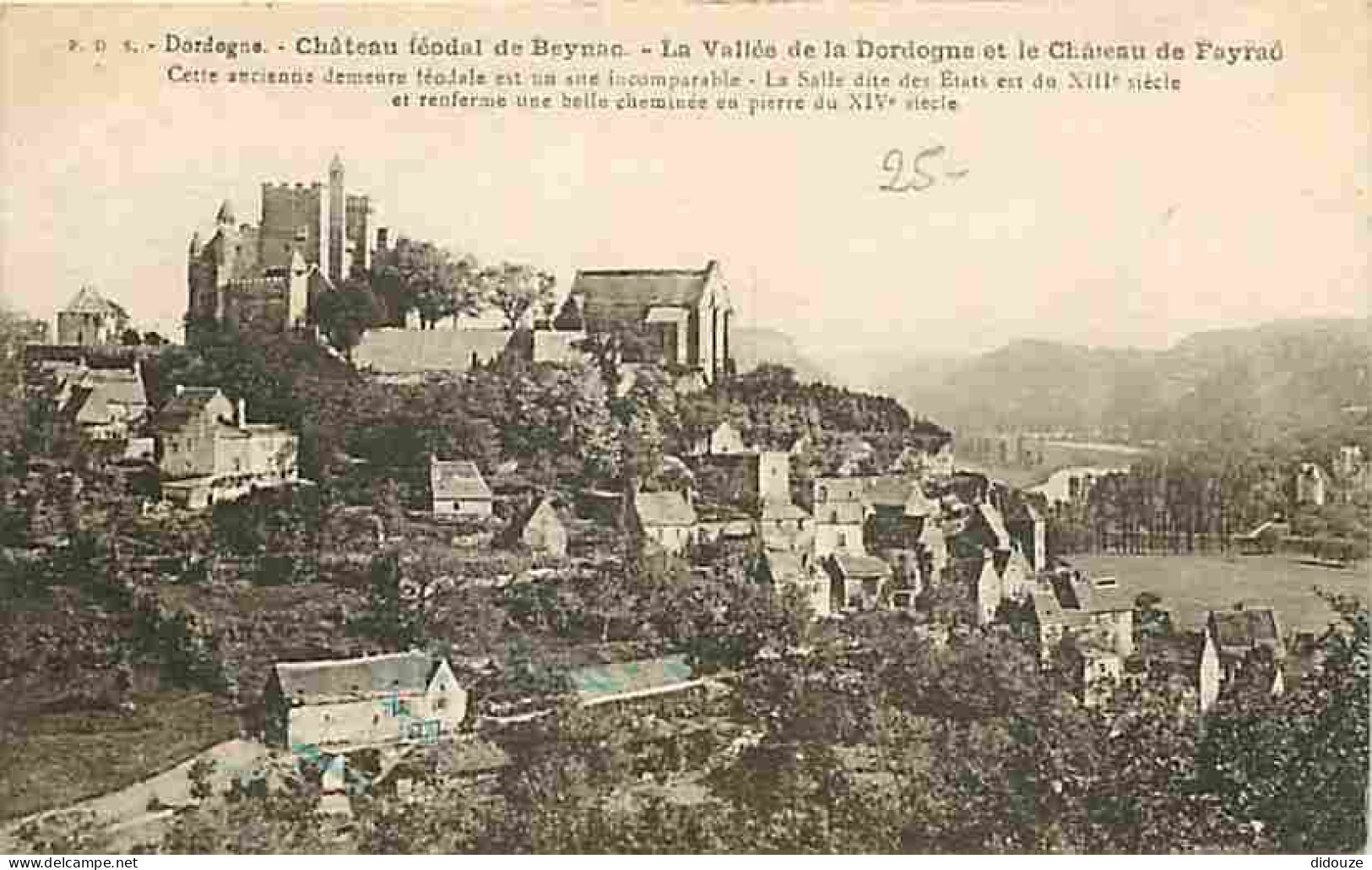 24 - Beynac - Le Château Féodal - La Vallée De La Dordogne Et Le Château De Fayrac - Oblitération Ronde De 1934 - CPA -  - Andere & Zonder Classificatie