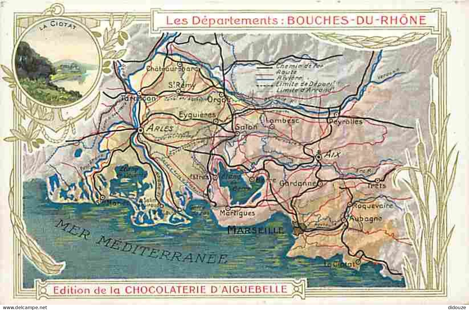 13 - Bouches Du Rhone - Les Départements - Edition De La Cholocaterie D'Aiguebelle - Carte Géographique - CPA - Voir Sca - Autres & Non Classés