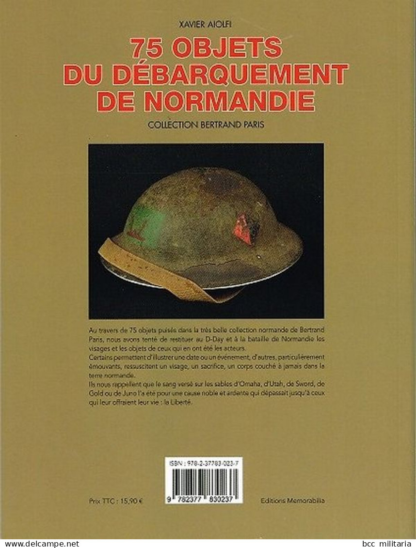 75 objets oubliés du débarquement de Normandie - MEMORABILIA (Livre neuf de stock)