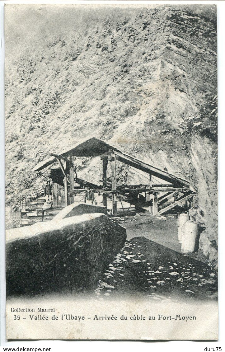 CPA Ecrite Par Soldat Troupe D'occupation Fort Tournoux * VALLÉE De L'UBAYE Arrivée Du Câble Au Fort Moyen * Coll Maurel - Autres & Non Classés