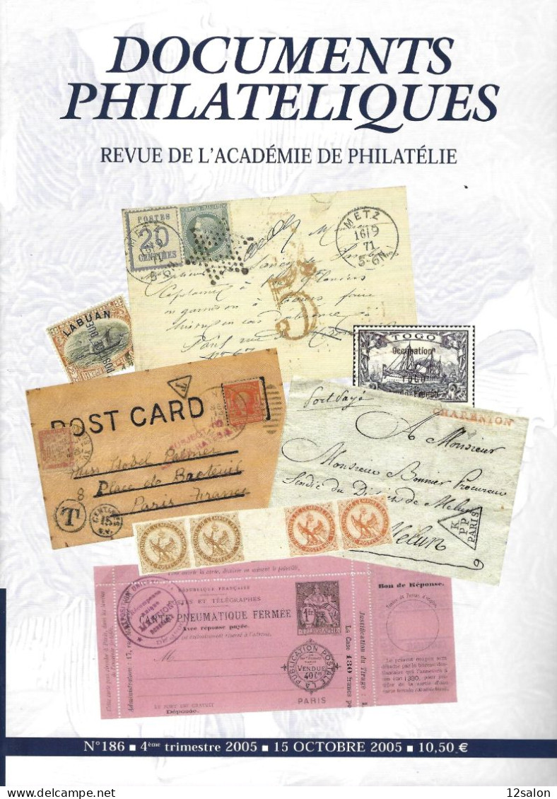 ACADEMIE DE PHILATELIE DOCUMENTS PHILATELIQUES N° 186 + Sommaire - Sonstige & Ohne Zuordnung