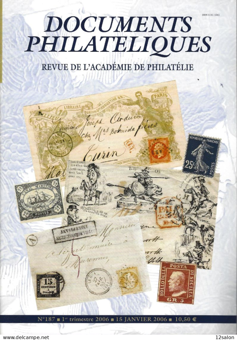 ACADEMIE DE PHILATELIE DOCUMENTS PHILATELIQUES N° 187 + Sommaire - Otros & Sin Clasificación