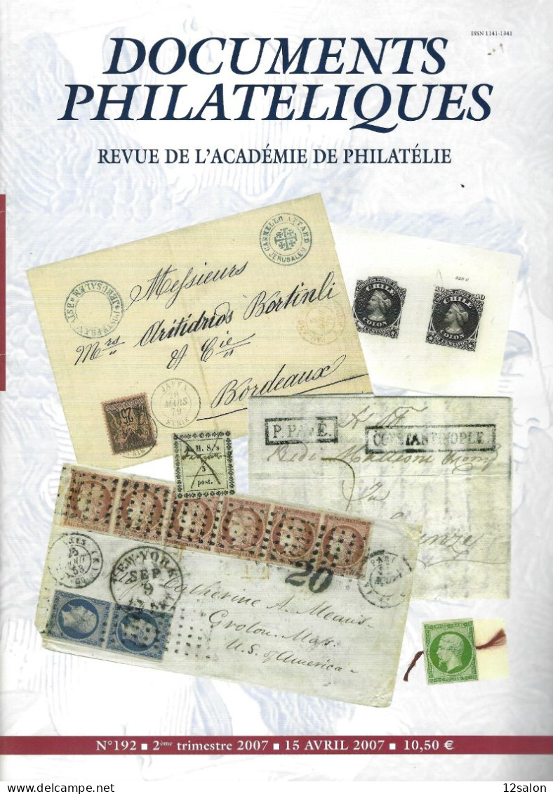 ACADEMIE DE PHILATELIE DOCUMENTS PHILATELIQUES N° 192 + Sommaire - Sonstige & Ohne Zuordnung