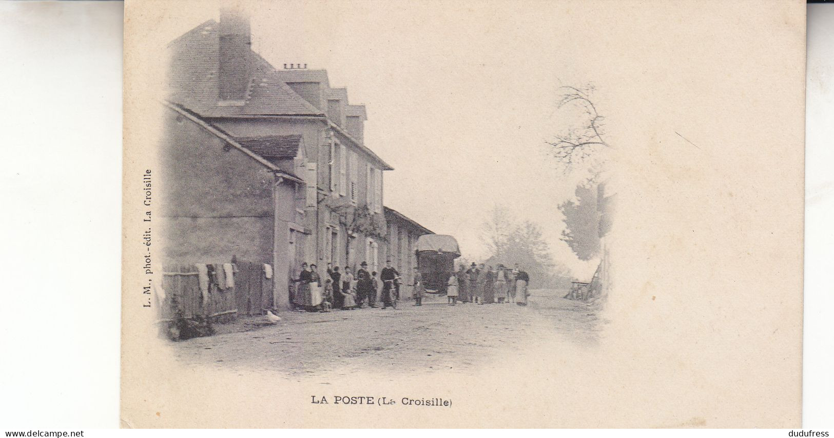 LA CROISILLE LA POSTE - Andere & Zonder Classificatie