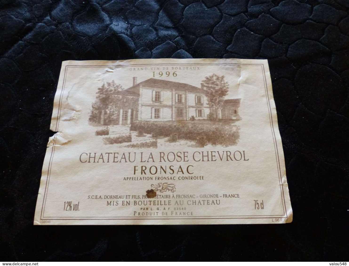 E-19 , Etiquette De Vin, Château La Rose Chevrol, Fronsac, 1996 - Bordeaux