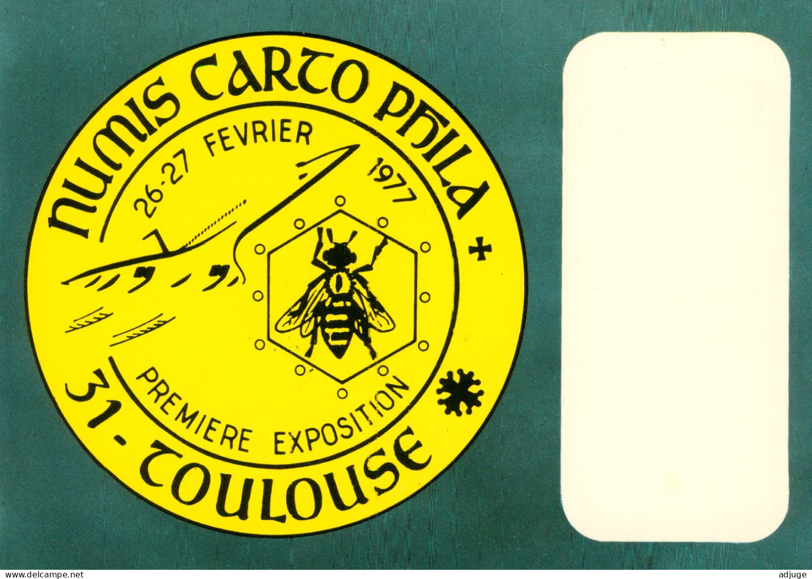 CPM-31-Toulouse - Exposition Cartophilie, Philatélie, Numismatique -  26-27 Février 1977 - Toulouse