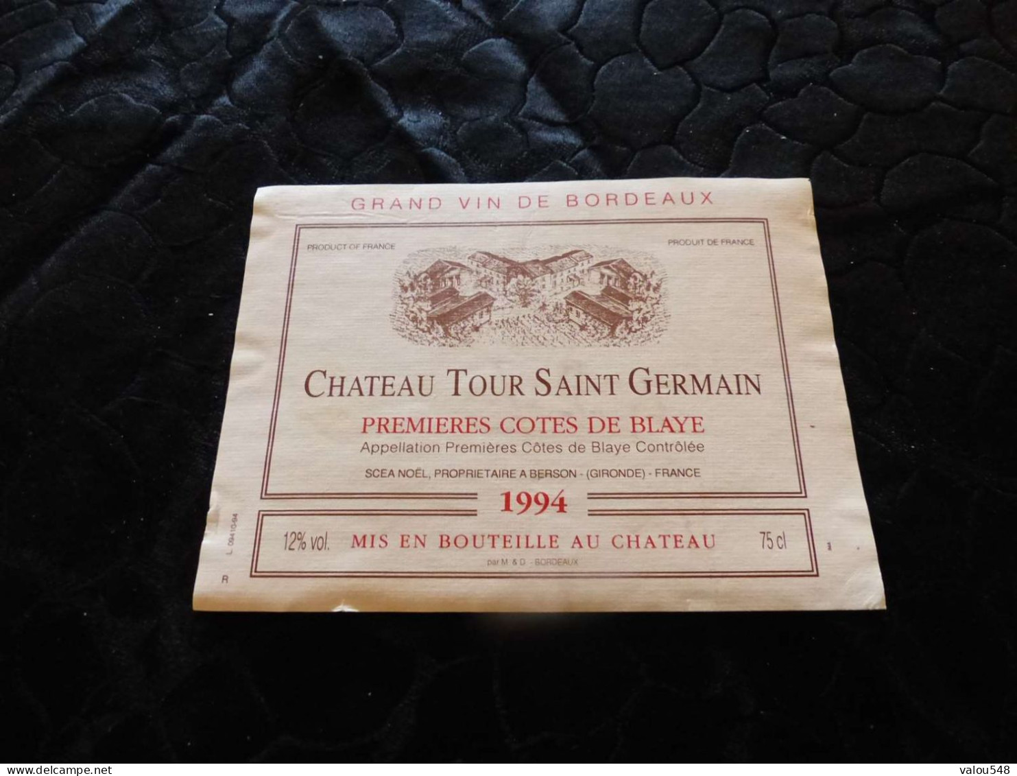 E-27 , Etiquette De Vin, Château Tour St-Germain, Premières Côtes De Blaye, 1994 - Bordeaux