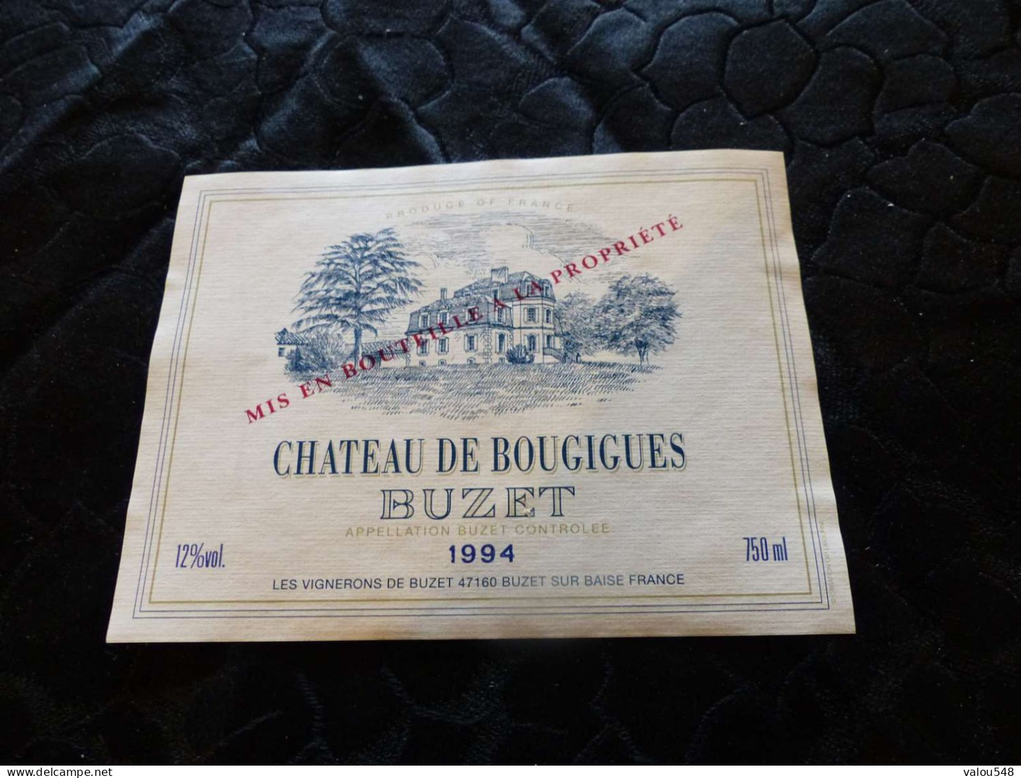 E-30 , Etiquette De Vin, Château De Bougigues, Buzet, 1994 - Autres & Non Classés