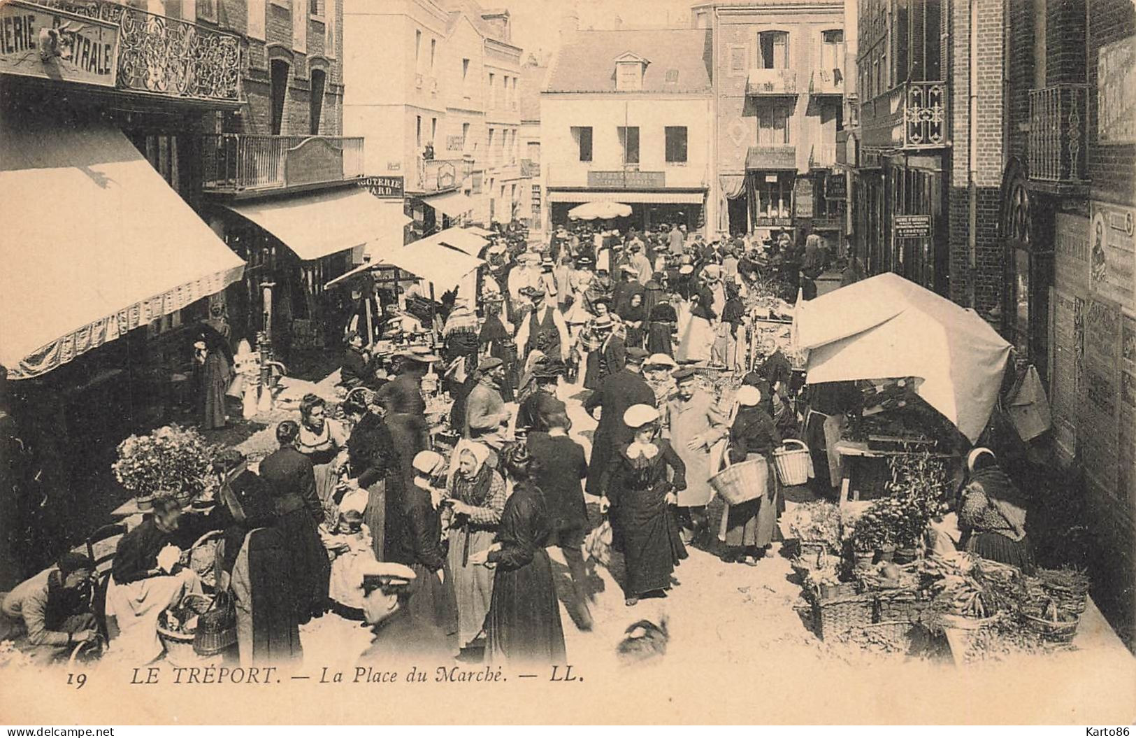 Le Tréport * La Place Du Marché - Le Treport