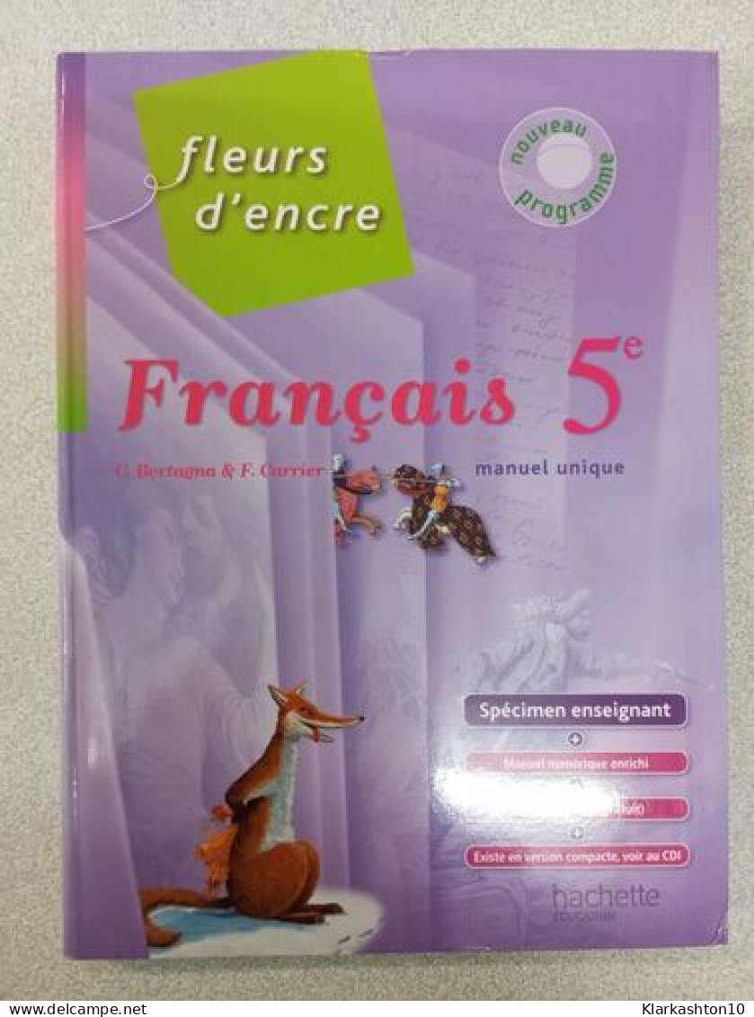 Fleurs D'encre Eleve: Manuel Unique - Andere & Zonder Classificatie