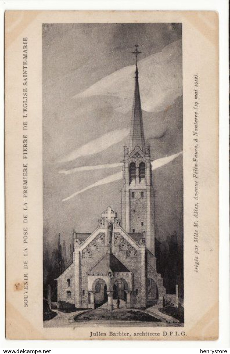 NANTERRE : Souvenir De La Pose De La Première Pierre De L'Eglise Sainte-Marie - Architecte : Julien Barbier (F7916) - Nanterre
