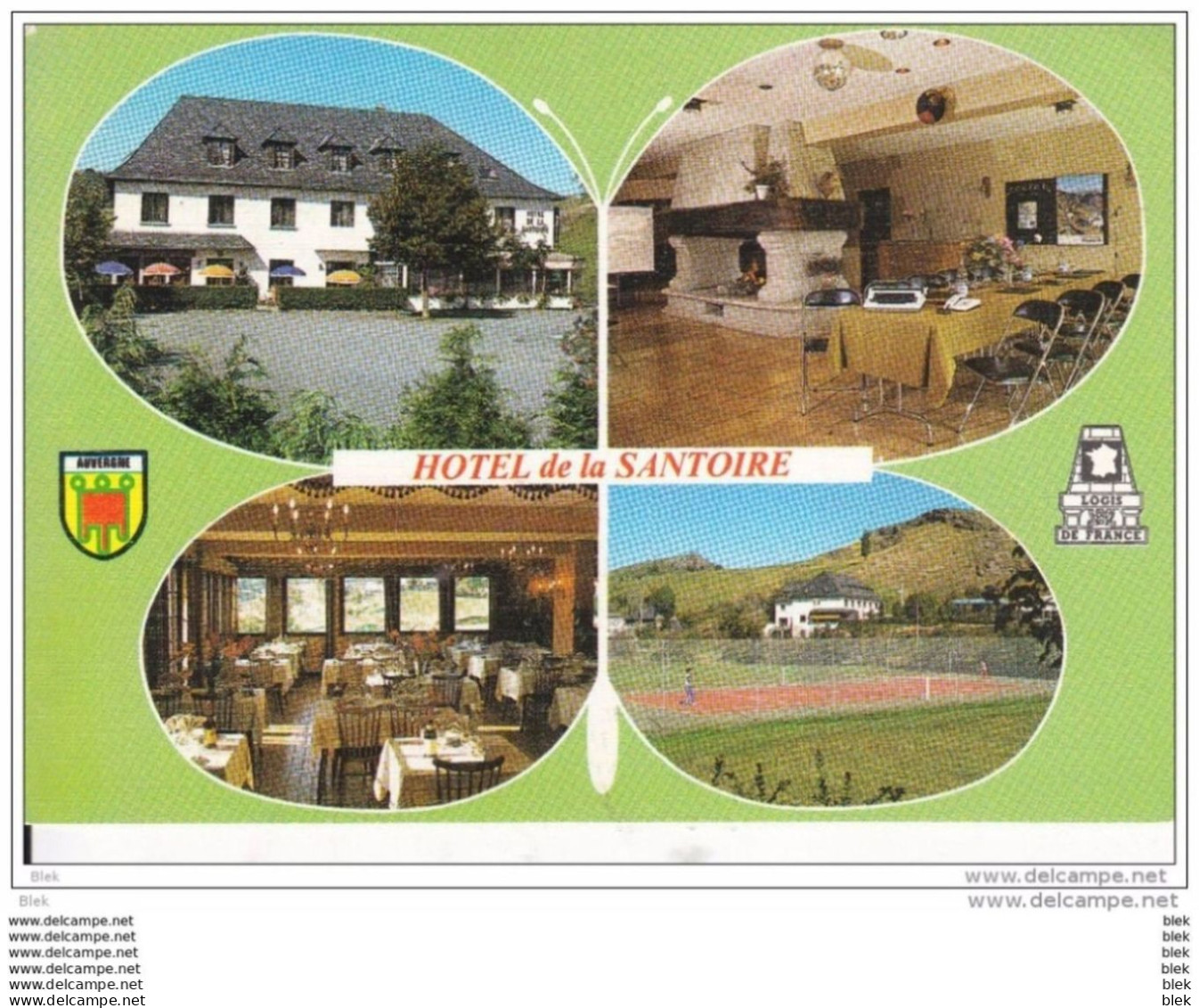 15. Cantal : Ségur Les Lilas  :  La Carriere :  Hotel De La Santoire  . - Otros & Sin Clasificación