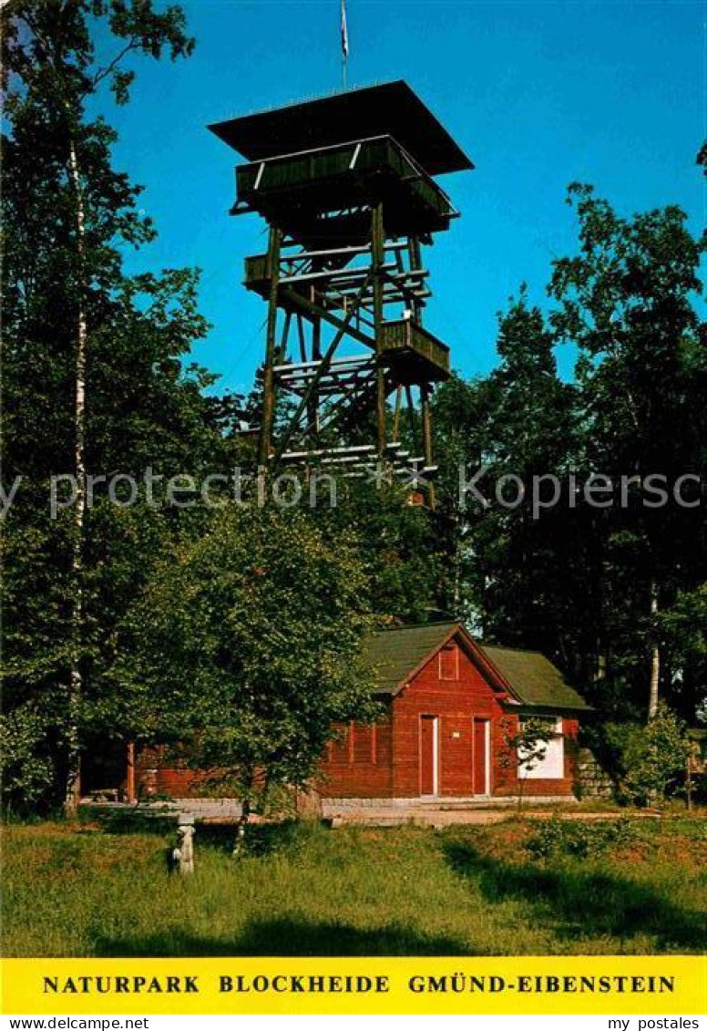 72773482 Gmuend Eibenstein Naturpark Blockheide Aussichtsturm Gmuend Eibenstein - Autres & Non Classés