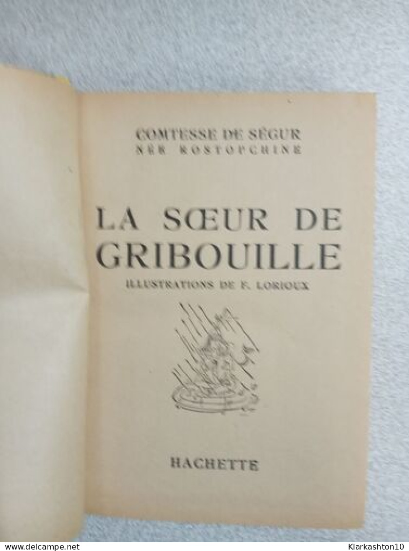 La Soeur De Gribouille - Sonstige & Ohne Zuordnung